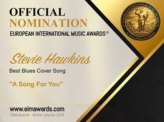 European International Music Awards - Stevie Hawkins Nomination - Best Blues Song